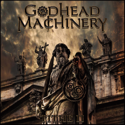 Godhead Machinery : Tithe II
